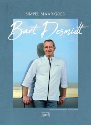 Bart Desmidt - Simpel maar goed Bart Desmidt - Simpel maar goed