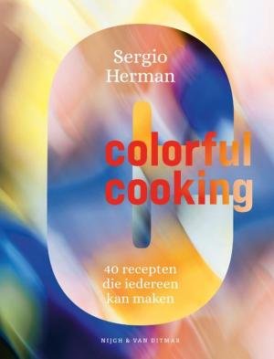 Colorful cooking - 40 recepten die iedereen kan maken Colorful cooking