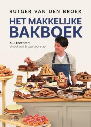 Het makkelijke bakboek - Rutger van den Broek 2024 cover Het makkelijke bakboek