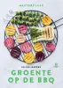 Masterclass - Groente op de BBQ